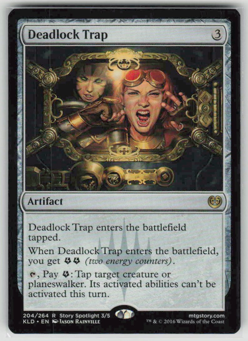 2016 Kaladesh 204 Deadlock Trap