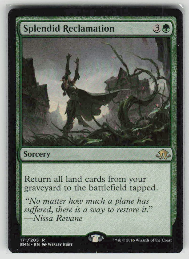 2016 Eldritch Moon 171 Splendid Reclamation