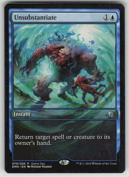 2016 Eldritch Moon Promos 79 Unsubstantiate