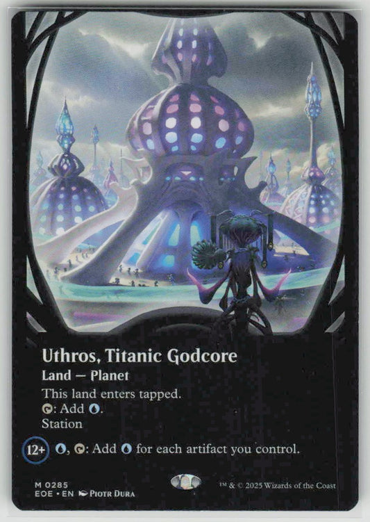 2025 Edge of Eternities 285 Uthros, Titanic Godcore