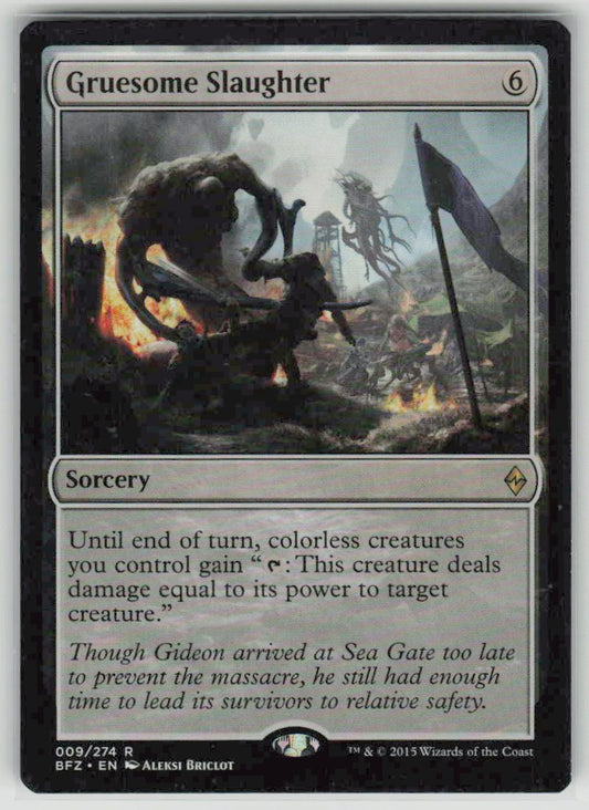2015 Battle for Zendikar 9 Gruesome Slaughter