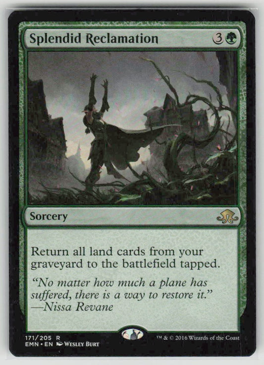2016 Eldritch Moon 171 Splendid Reclamation