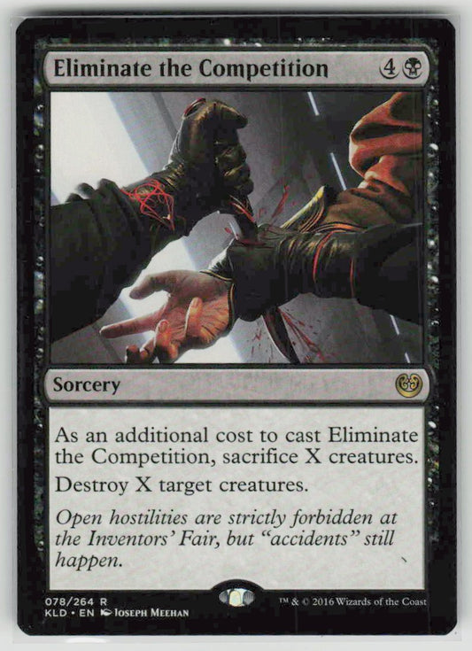 2016 Kaladesh 78 Eliminate the Competition