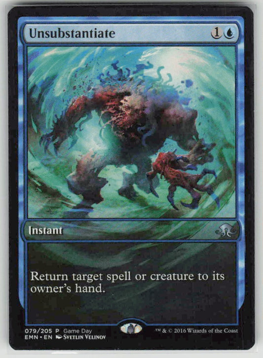 2016 Eldritch Moon Promos 79 Unsubstantiate