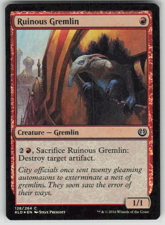 2016 Kaladesh 128 Ruinous Gremlin
