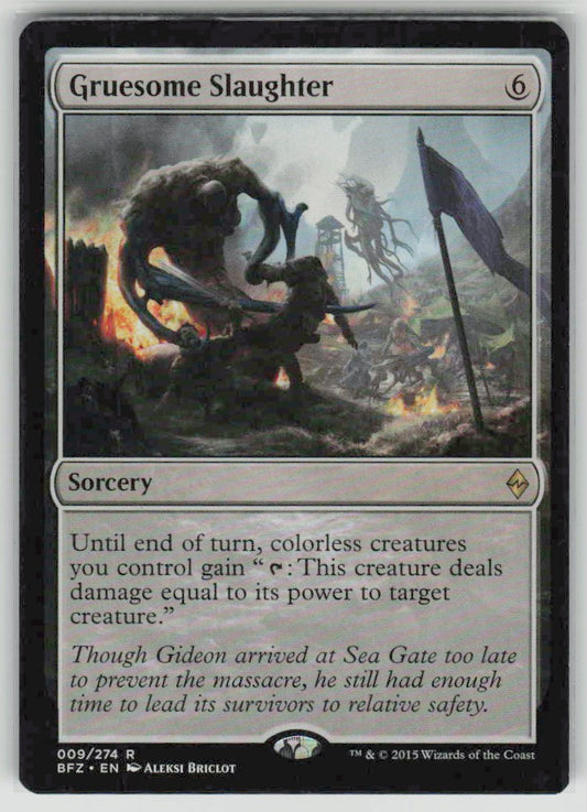 2015 Battle for Zendikar 9 Gruesome Slaughter