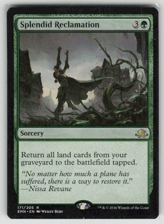2016 Eldritch Moon 171 Splendid Reclamation