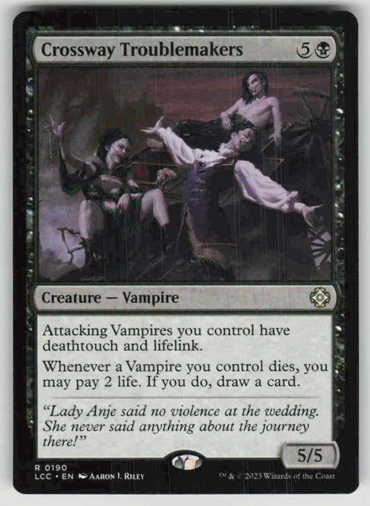 2023 The Lost Caverns of Ixalan Commander 190 Crossway Troublemakers
