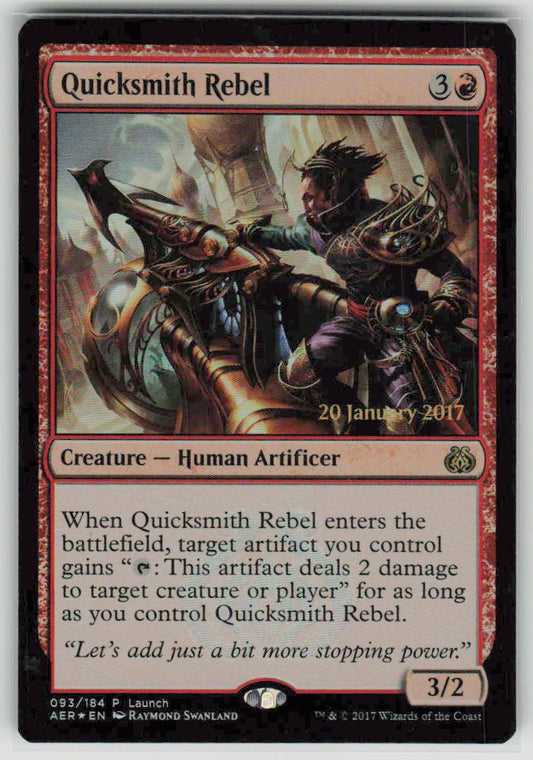 2017 Aether Revolt 93 Quicksmith Rebel
