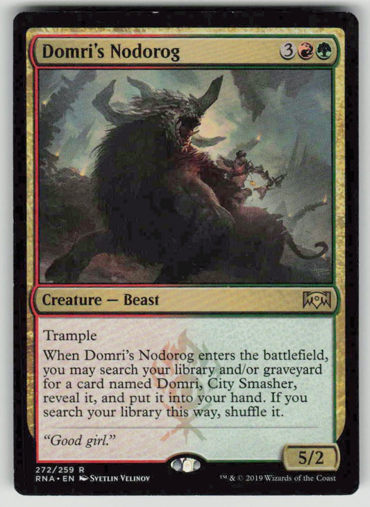 2019 Ravnica Allegiance 272 Domri's Nodorog