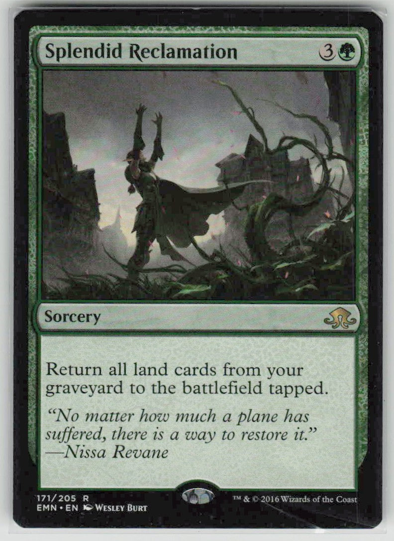 2016 Eldritch Moon 171 Splendid Reclamation