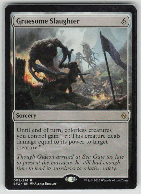 2015 Battle for Zendikar 9 Gruesome Slaughter