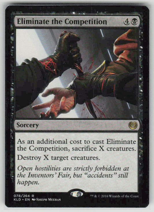 2016 Kaladesh 78 Eliminate the Competition