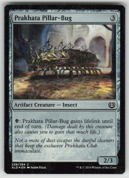 2016 Kaladesh 228 Prakhata Pillar-Bug