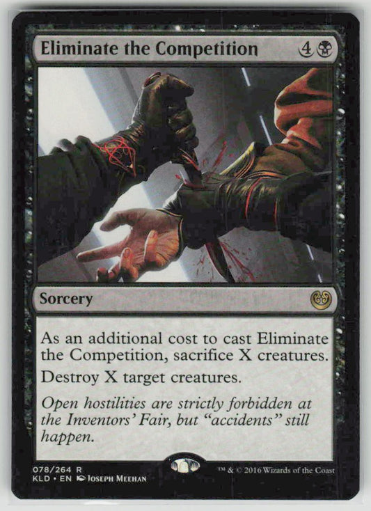 2016 Kaladesh 78 Eliminate the Competition