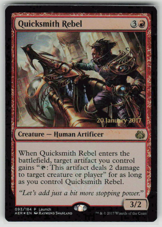 2017 Aether Revolt 93 Quicksmith Rebel