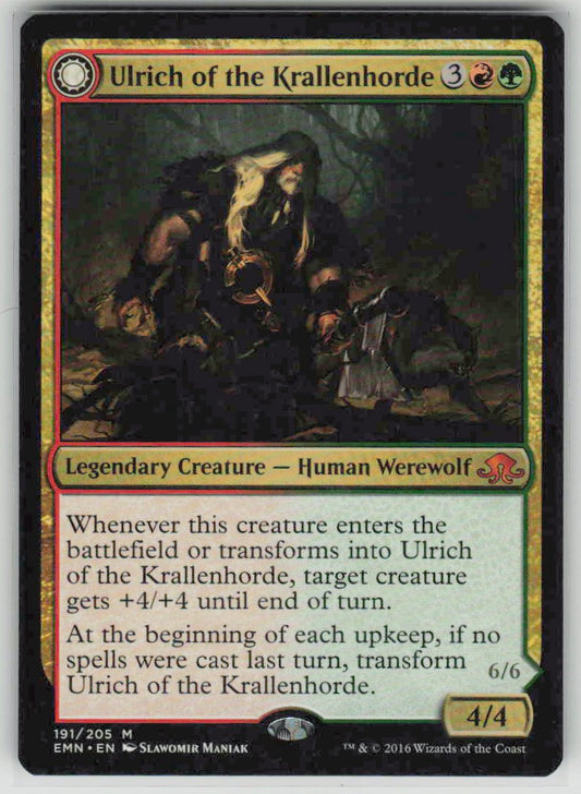 2016 Eldritch Moon 191 Ulrich of the Krallenhorde // Ulrich, Uncontested Alpha